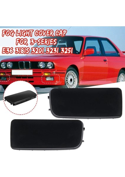 1 Çift Sis Lambası Deliği Kapağı Trim 51118122449 51118122450 Bmw 3 Serisi Için E36 318IS 323I 325I 320I 1992-1998 Sis Lambası Kapağı (Yurt Dışından) modelleri