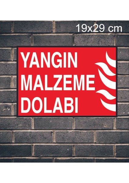 Yangın Malzeme Dolabı Metal Uyarı Levhası fiyatları