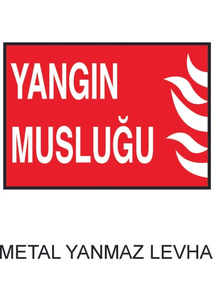 Yangın Musluğu Metal Uyarı Levhası