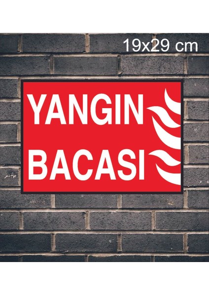 Yangın Bacası Metal Uyarı Levhası