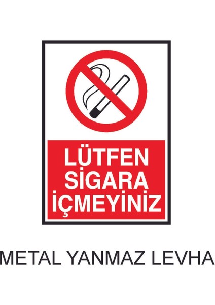 Lütfen Sigara İçmeyinizi Metal Uyarı Levhası