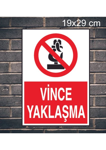 Vince Yaklaşma Yazılı Metal Uyarı Levhası fiyatları