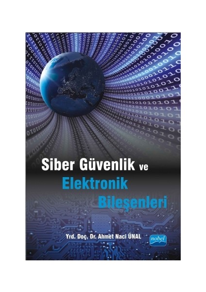 Siber Güvenlik ve Elektronik Bileşenleri