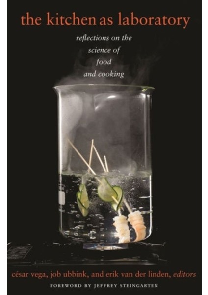 Kitchen As Laboratory / Reflections On The Science Of Food And Cooking - Cesar Vega