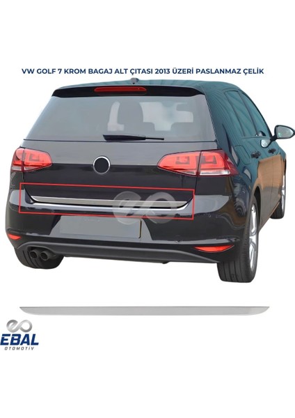 Vw Golf 7 Krom Bagaj Alt Çıtası 2013 Ve Üzeri Paslanmaz Çelik