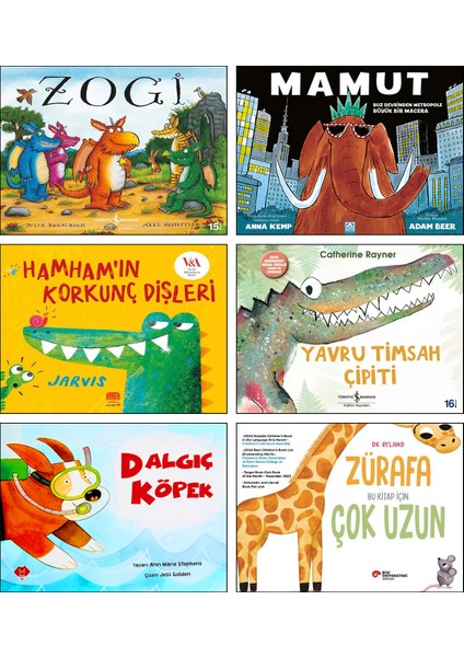 Zogi + Mamut + Hamham'ın Korkunç Dişleri + Yavru Timsah Çipiti + Dalgıç Köpek + Zürafa Bu Kitap Için Çok Uzun / 6 Kitap Set