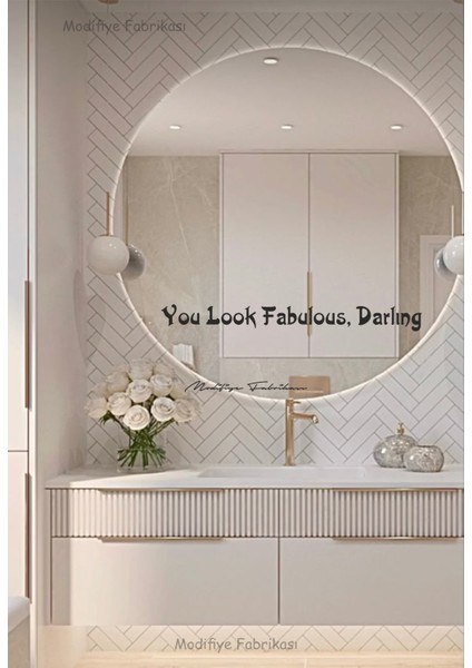 Motivasyon Sticker - You Look Fabulous, Darlıng Dekoratif Duvar Ayna Cam Dekor Yazı Sticker