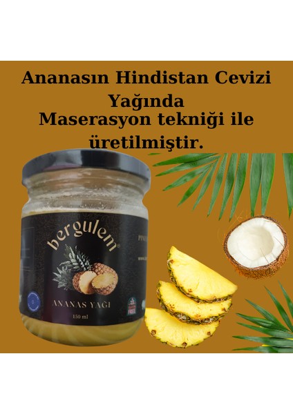Ananas Yağı 150 ml