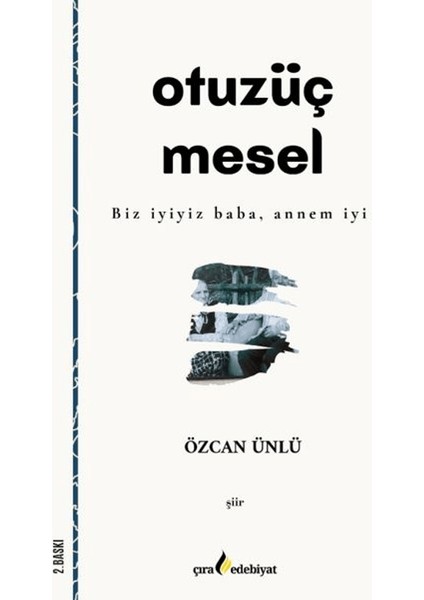 Otuzüç Mesel - Özcan Ünlü
