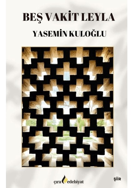 Beş Vakit Leyla - Yasemin Kuloğlu