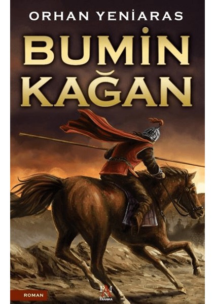 Bumin Kağan - Orhan Yeniaras