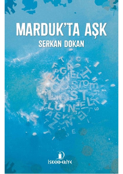 Marduk’ta Aşk - Serkan Dokan