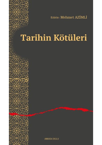 Tarihin Kötüleri