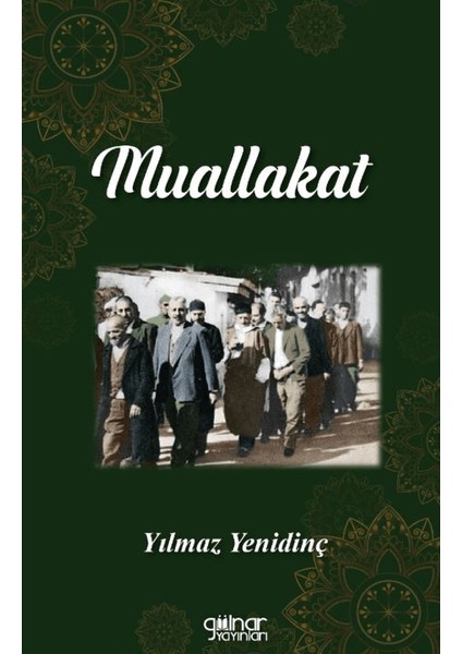 Muallakat - Yılmaz Yenidinç
