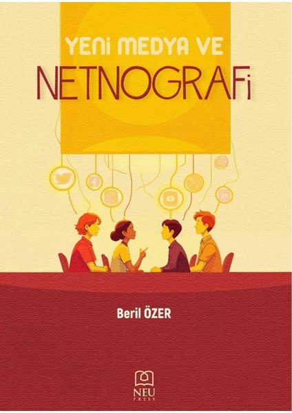 Yeni Medya ve Netnografi - Beril Özer