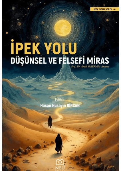 İpek Yolu Düşünsel ve Felsefi Miras