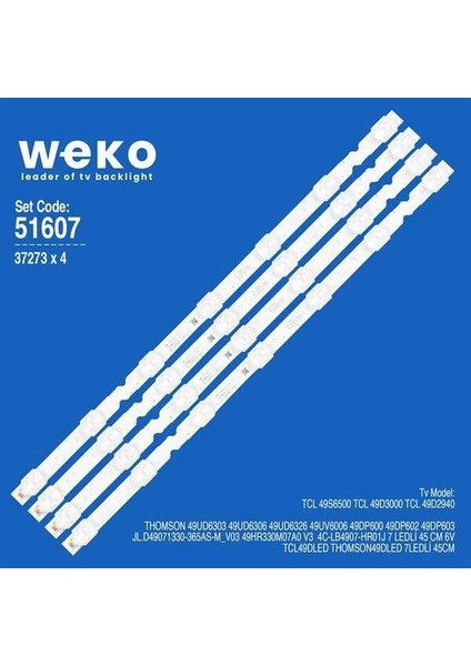 WKSET-6607 37273X4 JL.D49071330-365AS-M_V03 49HR330M07A0 V3 4 Adet LED Bar