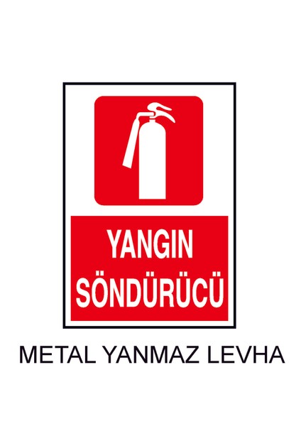 Yangın Söndürücü Yazılı Metal Uyarı Levhası