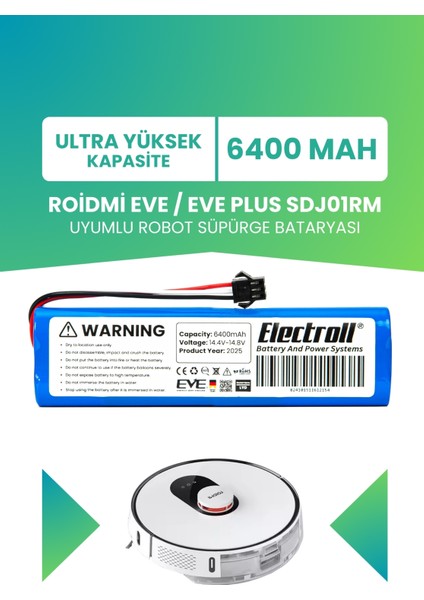 Roidmi Eve / Eve Plus Sdj01rm Uyumlu Batarya (ULTRA YÜKSEK KAPASİTE) 6400mah Robot Süpürge Bataryası