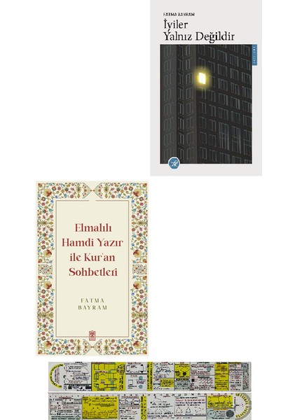 İyiler Yalnız Değildir / Elmalılı Hamdi Yazır ile Kuran Sohbetleri 2 Kitap (Matematik Öğreten Cetvel) - Fatma Bayram