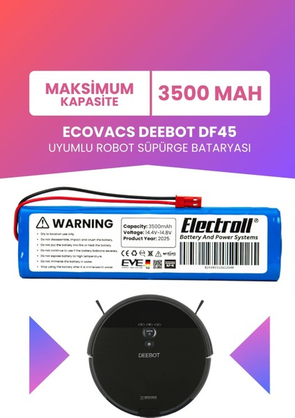 Ecovacs Deebot DF45 Uyumlu Batarya (Maksimum Kapasite) 3500MAH Pil Robot Süpürge Bataryası Değişimi