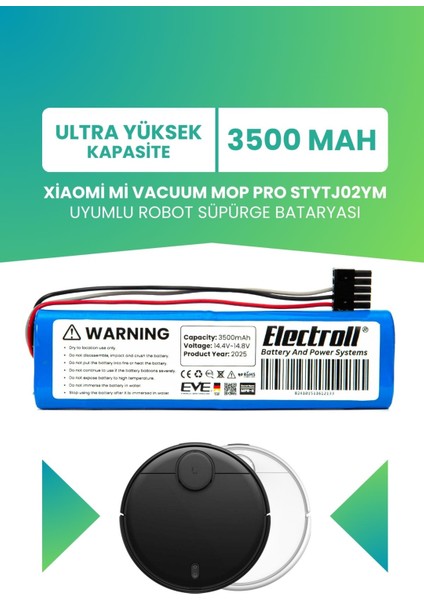 Xiaomi Mi Vacuum Mop Pro STYTJ02YM Uyumlu Batarya (Ultra Yüksek Kapasite) 3500MAH Robot Süpürge Pili