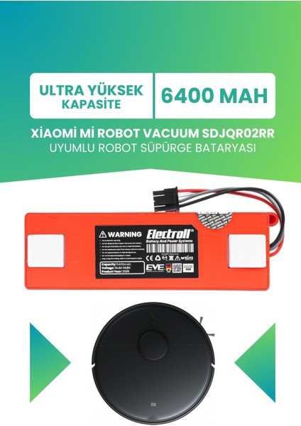 Xiaomi Mi Robot Vacuum SDJQR02RR Uyumlu Batarya (Ultra Yüksek Kapasite) 6400MAH Robot Süpürge Pili