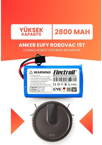 Eufy Robovac 15T Uyumlu Batarya (Yüksek Kapasite) 2800MAH Pil Robot Süpürge Bataryası T2115