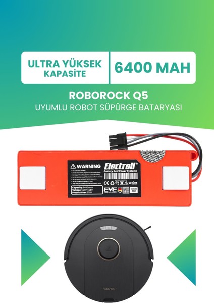 Roborock Q5 Uyumlu Batarya (Ultra Yüksek Kapasite) 6400MAH Kutulu Robot Süpürge Bataryası Değişimi