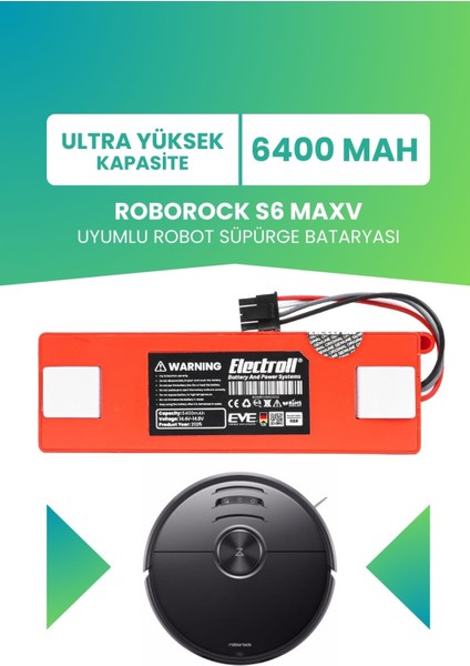Roborock S6 Maxv Uyumlu Batarya (Ultra Yüksek Kapasite) 6400MAH Kutulu Robot Süpürge Pil Değişimi