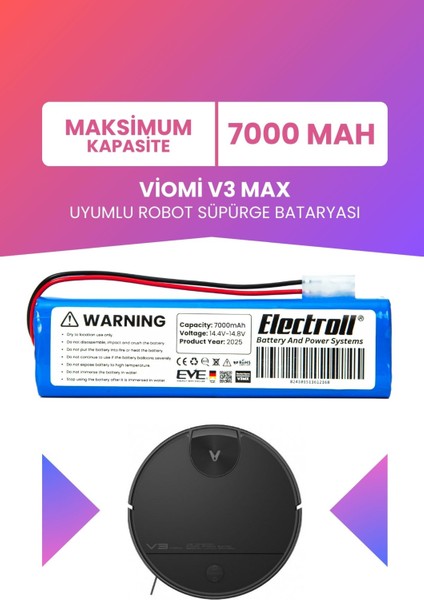 Viomi V3 Max Uyumlu Batarya (Maksimum Kapasite) 7000MAH Pil Robot Süpürge Bataryası V-RVCLM27B