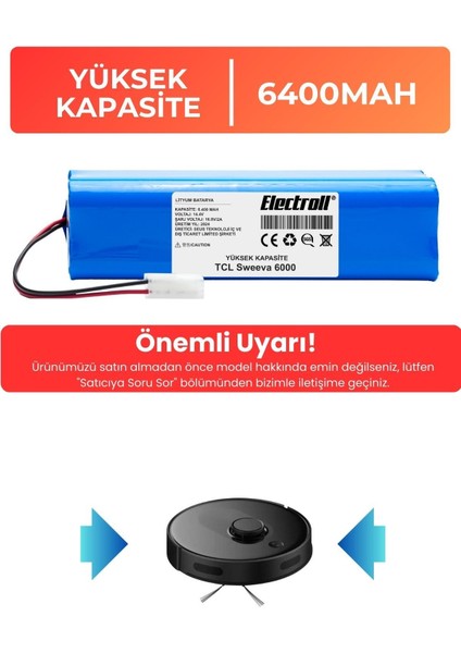 Tcl Sweeva 6000M Uyumlu Batarya (Yüksek Kapasite) 6400MAH Pil Robot Süpürge Bataryası Değişimi