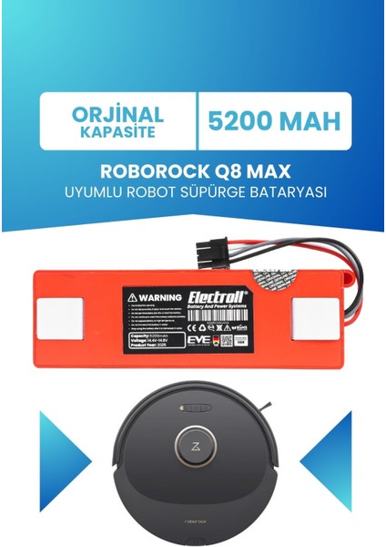 Roborock Q8 Max Uyumlu Batarya (Orjinal Kapasite) 5200MAH Kutulu Robot Süpürge Bataryası Değişimi