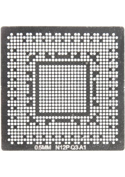 Kalıp Stencil N12P-Q3-A1 N12P-Q1-A1 N12E-GE-A1 N12E-GE2-A1 0,5 mm