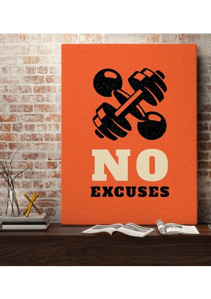 Gift No Excuses Tasarımlı Kanvas Tablo 70X100CM-1