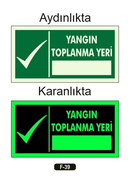 Yangın Toplanma Yeri Yön Levhası F-39 / 10 - Adet
