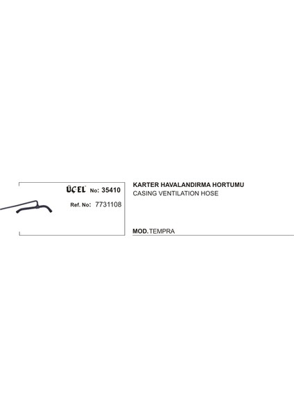 Karter Havalandırma Hortumu 35410 Tempra 7731108 7731108