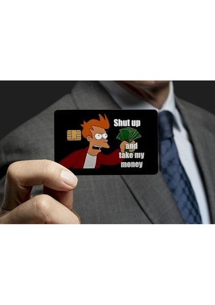 Major Selection Simpsons Shut Up And Take My Money Kredi Kartı Kaplama & Sticker
