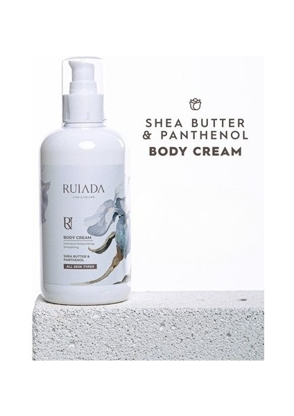 Ruıada Shea Butter & Panthenol Yoğun Nemlendirici Vücut Kremi 250 ml.