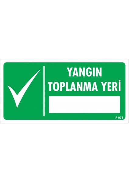 Yangın Toplanma Yeri Yön Levhası F-39 / 5 - Adet