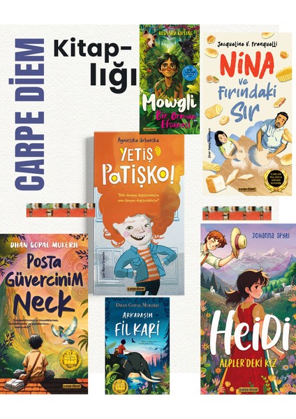 Yetiş Patişko! / Posta Güvercinim Neck / Nina ve Fırındaki Sır / Heidi Alplerdeki Kız / Mowgli (6 Kitap)