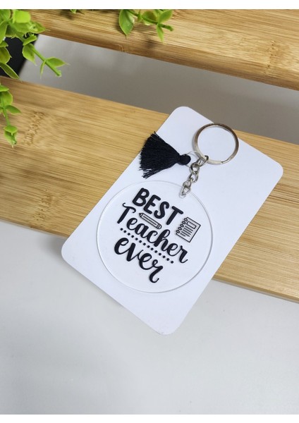 Siyah Best Teacher Ever Yazılı Püsküllü Yuvarlak Pleksi Anahtarlık fiyatları
