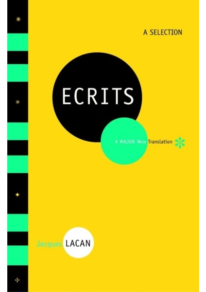 Ecrits / A Selection - Jacques Lacan