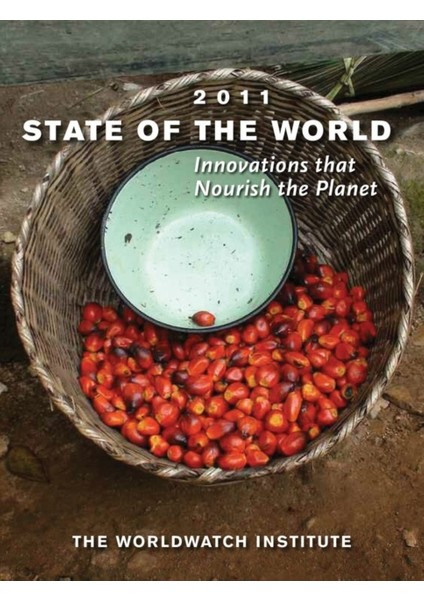 State Of The World 2011 / Innovations That Nourish The Planet
