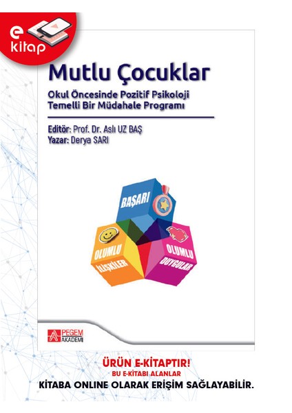 Mutlu Çocuklar Okul Öncesinde Pozitif Psikoloji Temelli Bir Müdah