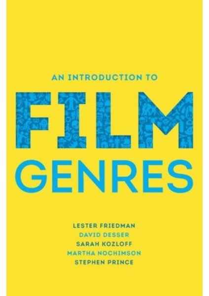 Introduction To Film Genres - Lester Friedman