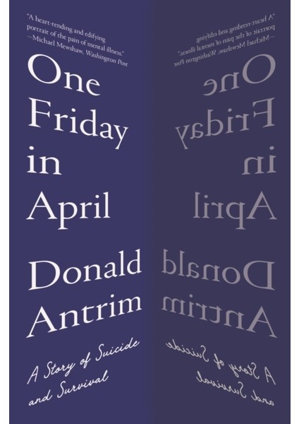 One Friday In April - Donald Antrim