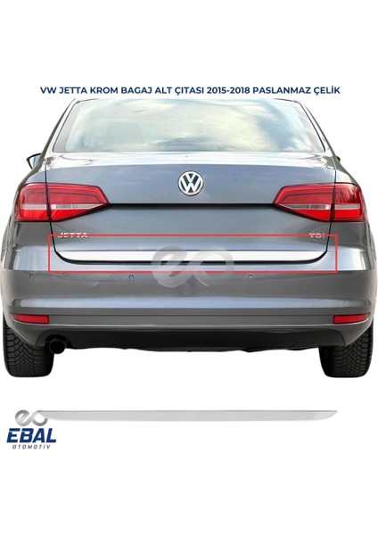 Vw Jetta Krom Bagaj Alt Çıtası 2015-2018 Arası Paslanmaz Çelik