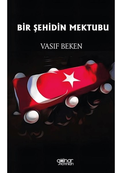 Bir Şehidin Mektubu - Vasıf Beken
