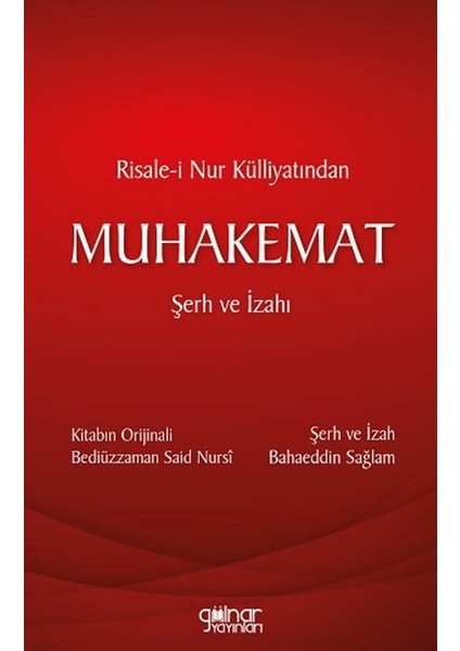 Risale-i Nur Külliyatından Muhakemat Şerh ve İzahı - Bahaeddin Sağlam